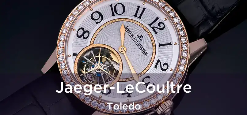  Jaeger-LeCoultre Toledo