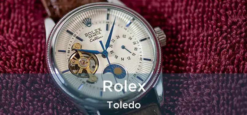  Rolex Toledo